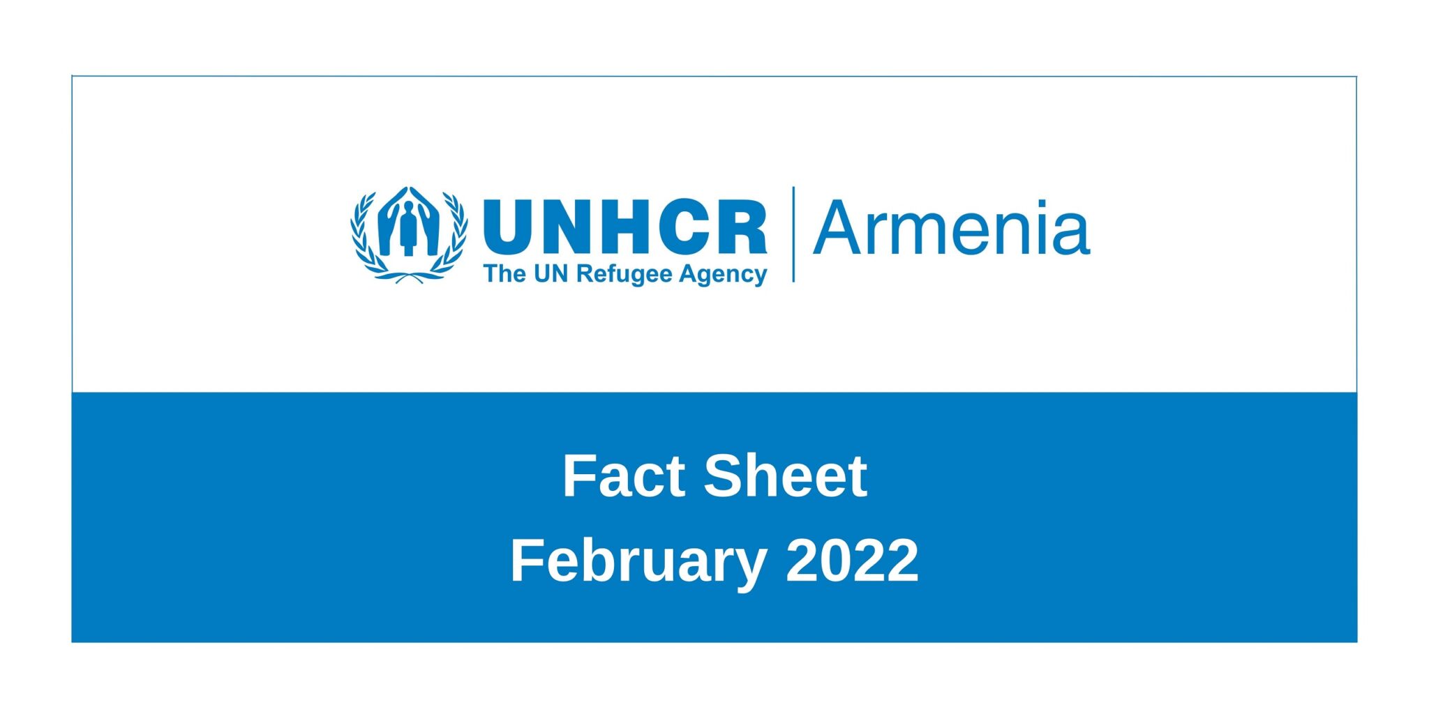 Fact Sheets and Updates UNHCR Armenia