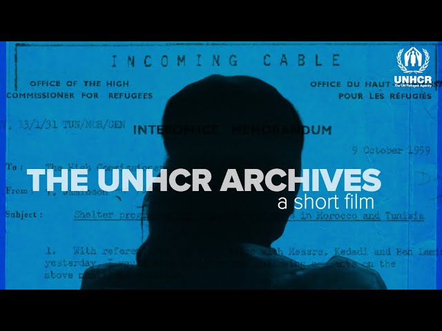 Presenting the UNHCR Archives: A Short Film